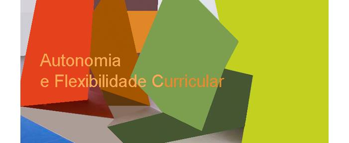 Autonomia e Flexibilidade Curricular | SDPM 